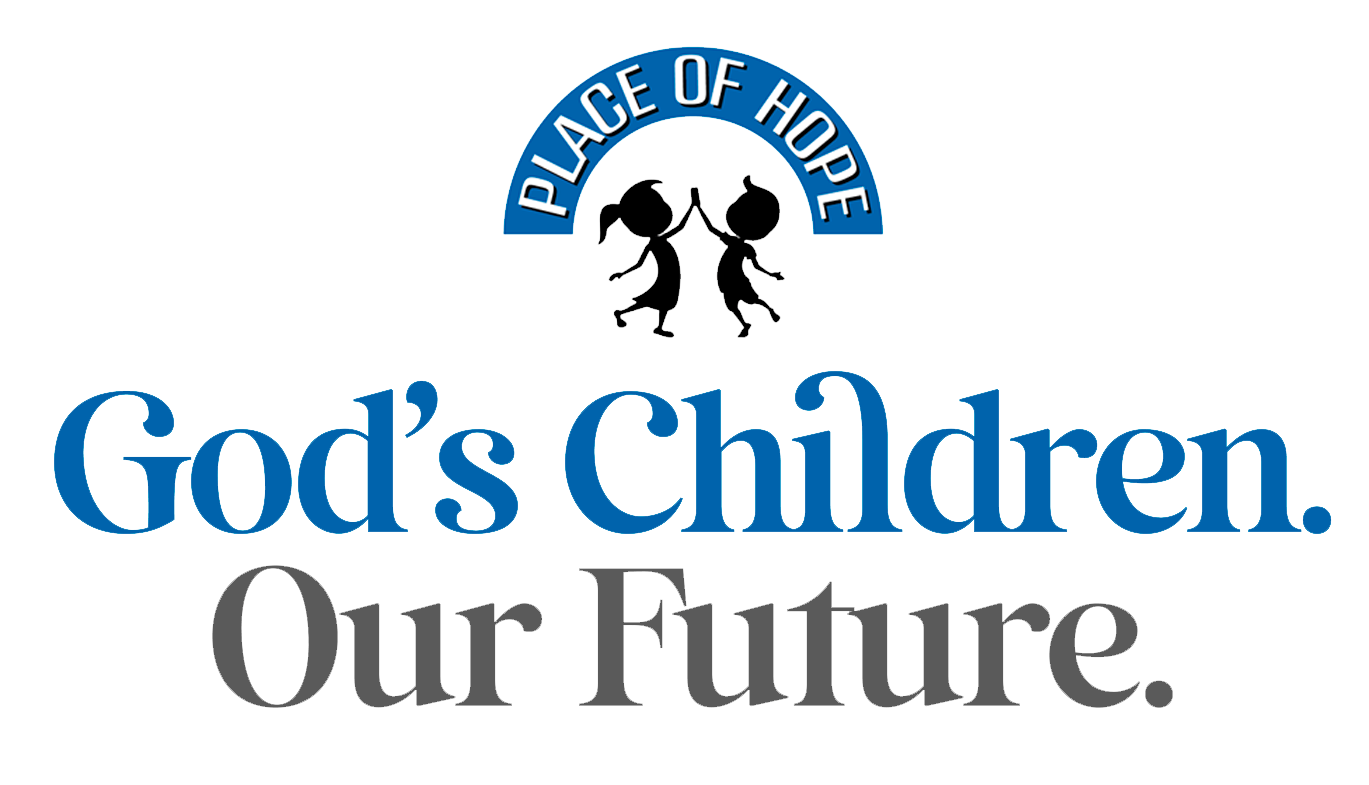 Place of Hope - God's Children. Our Future.